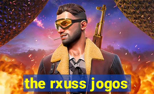 the rxuss jogos